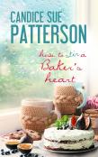 How To Stir A Baker'S Heart