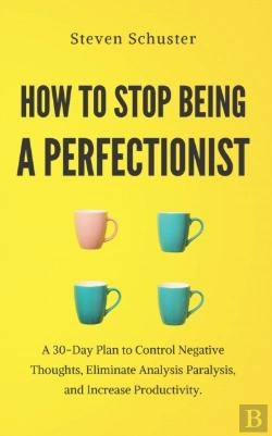 Bertrand.pt - How To Stop Being A Perfectionist