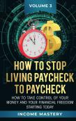 How To Stop Living Paycheck To Paycheck