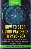How To Stop Living Paycheck To Paycheck