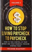 How To Stop Living Paycheck To Paycheck