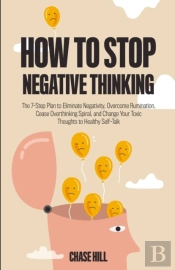 How To Stop Negative Thinking