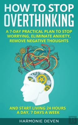 Bertrand.pt - How To Stop Overthinking