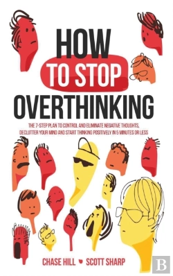 Bertrand.pt - How To Stop Overthinking