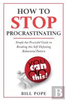 How To Stop Procrastinating