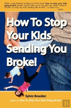 Bertrand.pt - How To Stop Your Kids Sending You Broke!