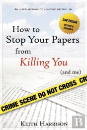 How To Stop Your Papers From Killing You (And Me)