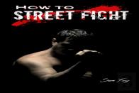How To Street Fight
