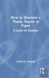 How To Structure A Thesis, Report Or Paper