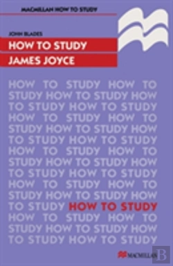 Bertrand.pt - How To Study A James Joyce Novel