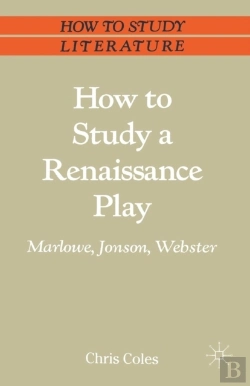 Bertrand.pt - How To Study A Renaissance Play
