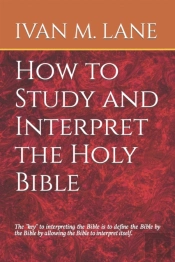 How To Study And Interpret The Holy Bible