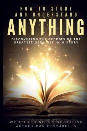 How To Study And Understand Anything: Di