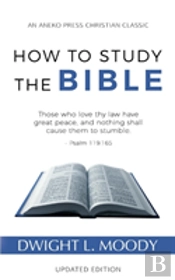 How To Study The Bible