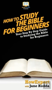 How To Study The Bible For Beginners