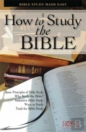 How To Study The Bible