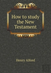 How To Study The New Testament