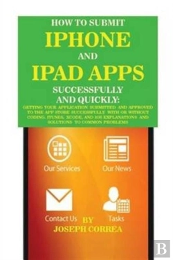 Bertrand.pt - How To Submit Iphone And Ipad Apps Successfully And Quickly