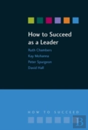 How To Succeed As A Leader