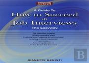 How To Succeed At Job Interviews