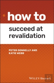 How To Succeed At Revalidation