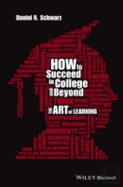 How To Succeed In College And Beyond