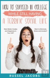 How To Succeed In College While Still Having A Terrific Social Life.