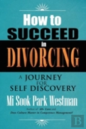 How To Succeed In Divorcing