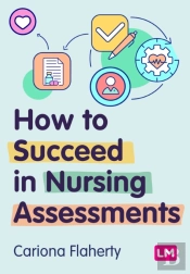 How To Succeed In Nursing Assessments