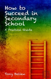 How To Succeed In Secondary School