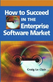How To Succeed In The Enterprise Software Market