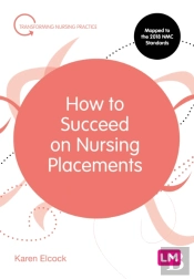 How To Succeed On Nursing Placements