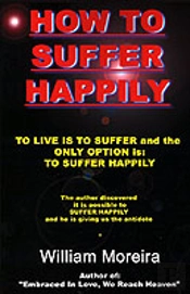 How To Suffer Happily