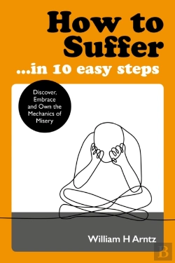 Bertrand.pt - How To Suffer ... In 10 Easy Steps