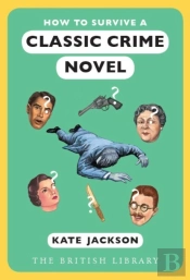 How To Survive A Classic Crime Novel