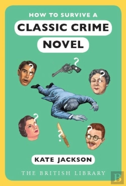 Bertrand.pt - How To Survive A Classic Crime Novel