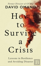 How To Survive A Crisis