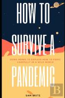 How To Survive A Pandemic