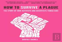 How To Survive A Plague