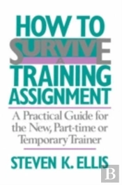 How To Survive A Training Assignment