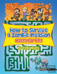 How To Survive A Zombie Invasion