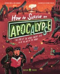 How To Survive An Apocalypse