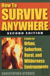 How To Survive Anywhere