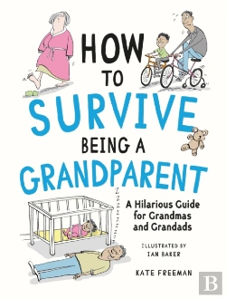 Bertrand.pt - How To Survive Being A Grandparent