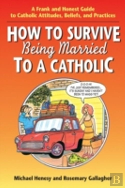Bertrand.pt - How To Survive Being Married To A Catholic