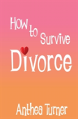How To Survive Divorce