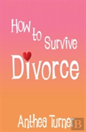 How To Survive Divorce