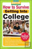 How To Survive Getting Into College