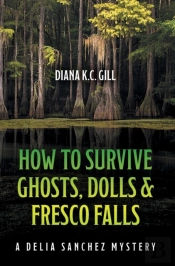How To Survive Ghosts, Dolls And Fresco Falls