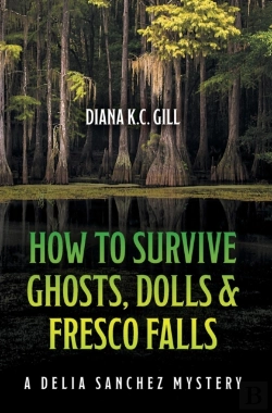 Bertrand.pt - How To Survive Ghosts, Dolls And Fresco Falls